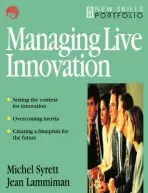 Managing Live Innovation - Lammiman, Jean a Syrett, Michel