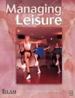 Managing Leisure - Grainger-Jones, Byron