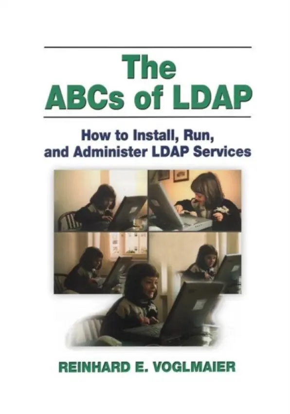 ABCs of LDAP - Voglmaier, Reinhard E.