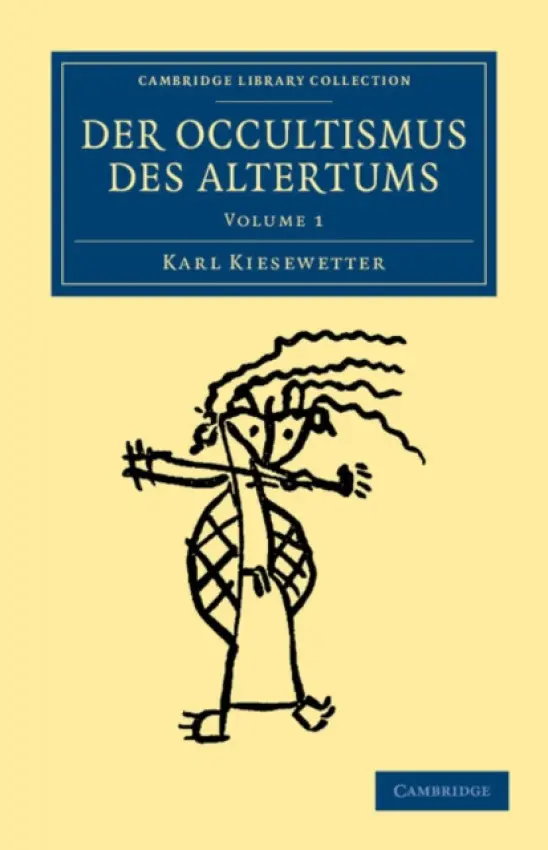 Der Occultismus des Altertums - Kiesewetter, Karl