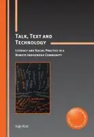Talk, Text and Technology - Kral, Inge