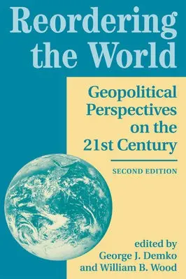 Reordering The World - Demko, George J