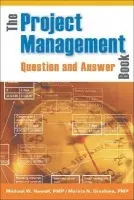 Project Management Question and Answer Book - Newell, Michael a Grashina, Marina