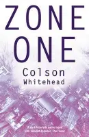 Zone One - Whitehead, Colson