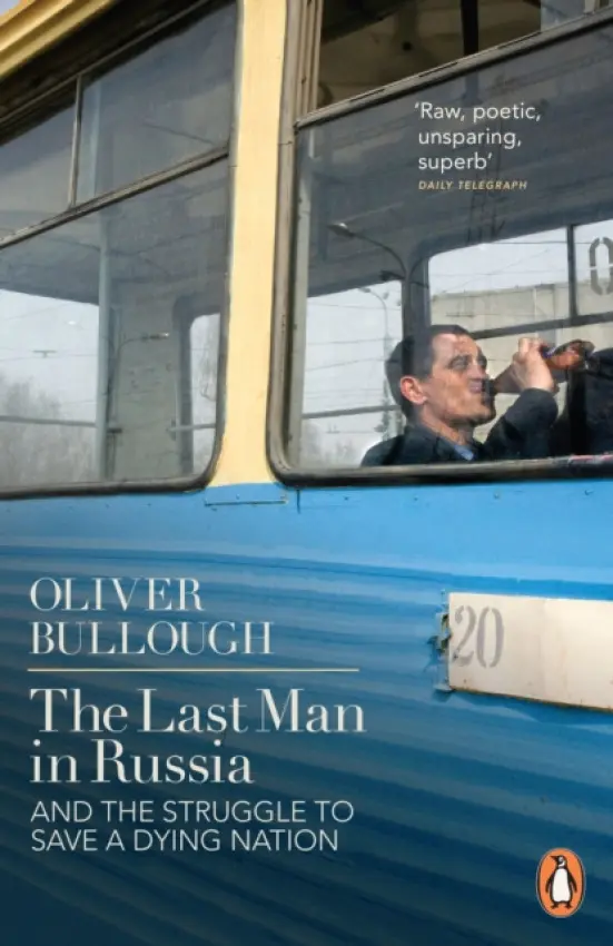 Last Man in Russia - Bullough, Oliver