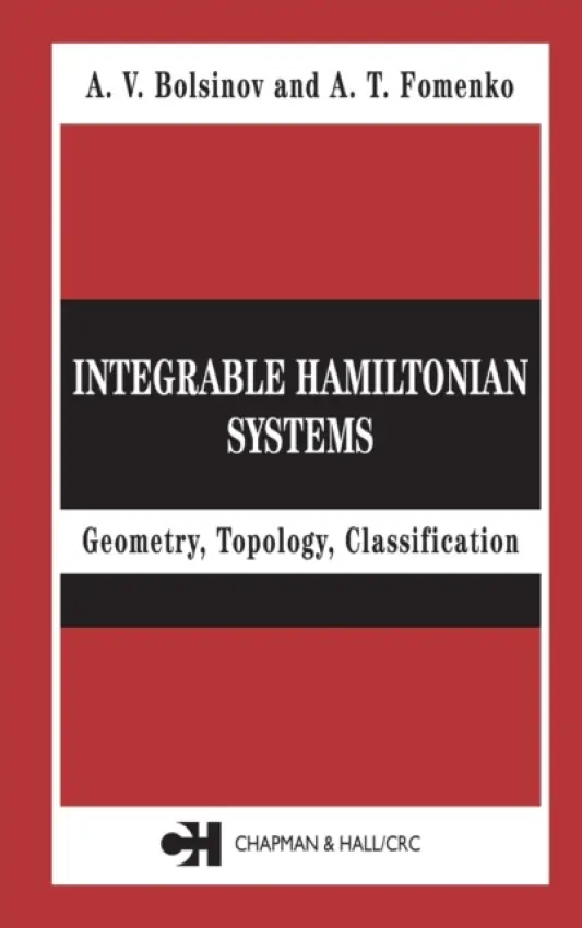Integrable Hamiltonian Systems - Bolsinov, A.V. a Fomenko, A.T.
