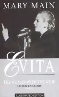 Evita: The Woman With The Whip - Main, Mary