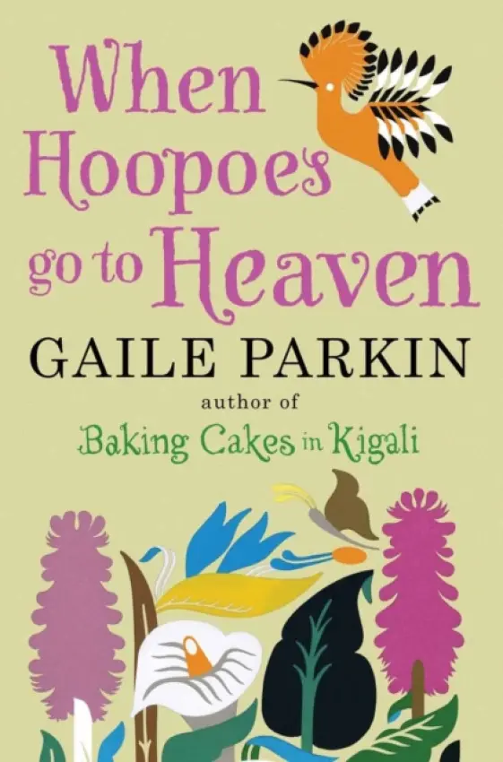When Hoopoes Go to Heaven (Gaile Parkin, 2012)