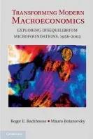 Transforming Modern Macroeconomics - Backhouse, Roger E. (University of Birmingham) a Boianovsky, Mauro (Universidade de Brasilia)