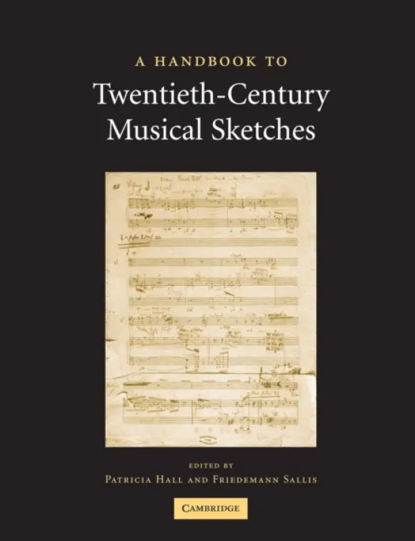 Handbook to Twentieth-Century Musical Sketches