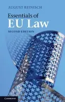 Essentials of EU Law - Reinisch, August (Universitat Wien, Austria)