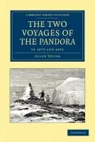 Two Voyages of the Pandora - Young, Allen