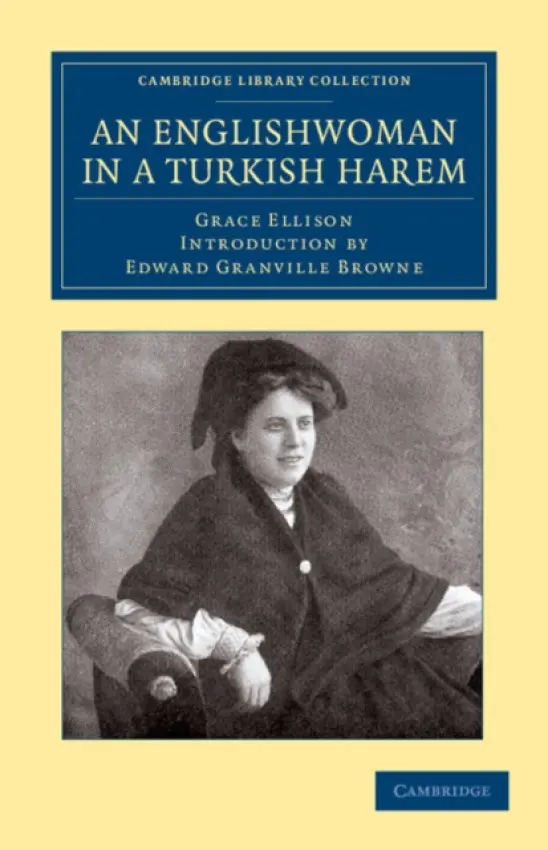 Englishwoman in a Turkish Harem - Ellison, Grace