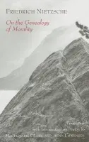 On the Genealogy of Morality - Nietzsche, Friedrich
