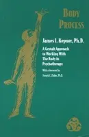 Body Process - Kepner, James I.