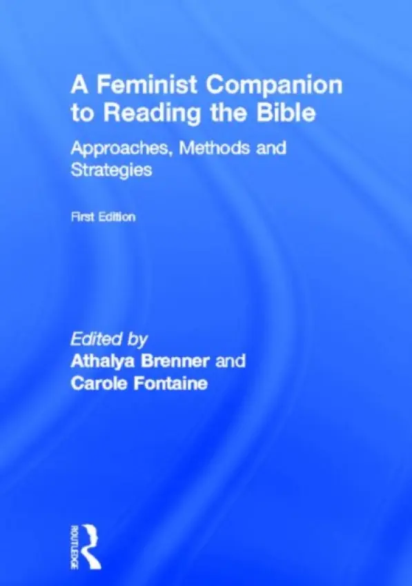 Feminist Companion to Reading the Bible