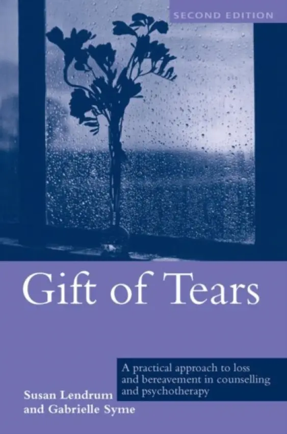 Gift of Tears - Lendrum, Susan a Syme, Gabrielle