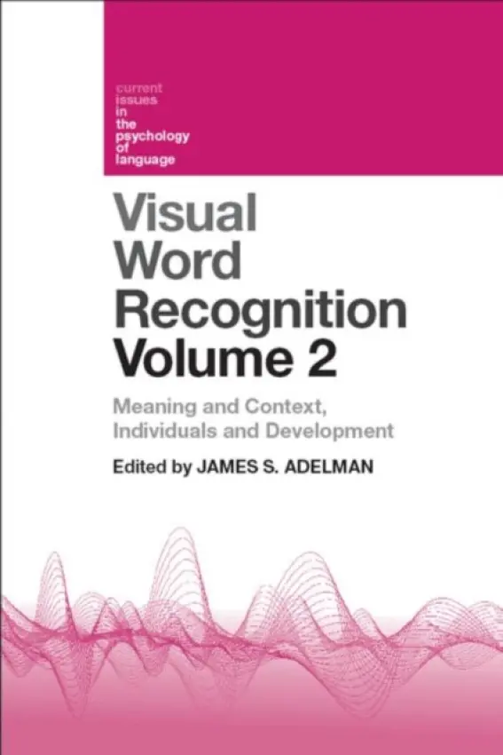Visual Word Recognition Volume 2