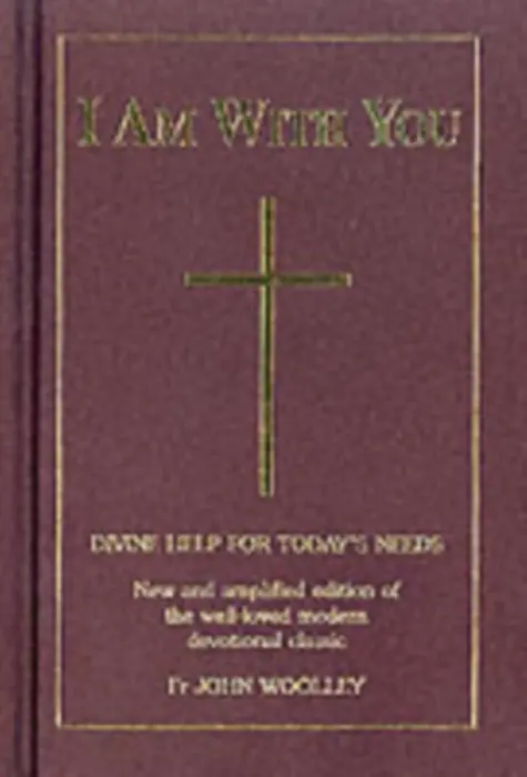 I Am With You (hardback) - Woolley, John