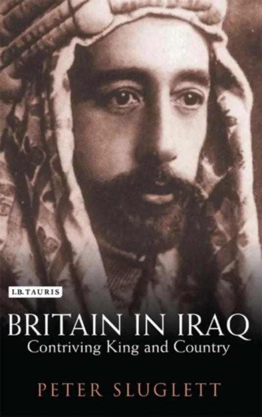 Britain in Iraq - Sluglett, Peter