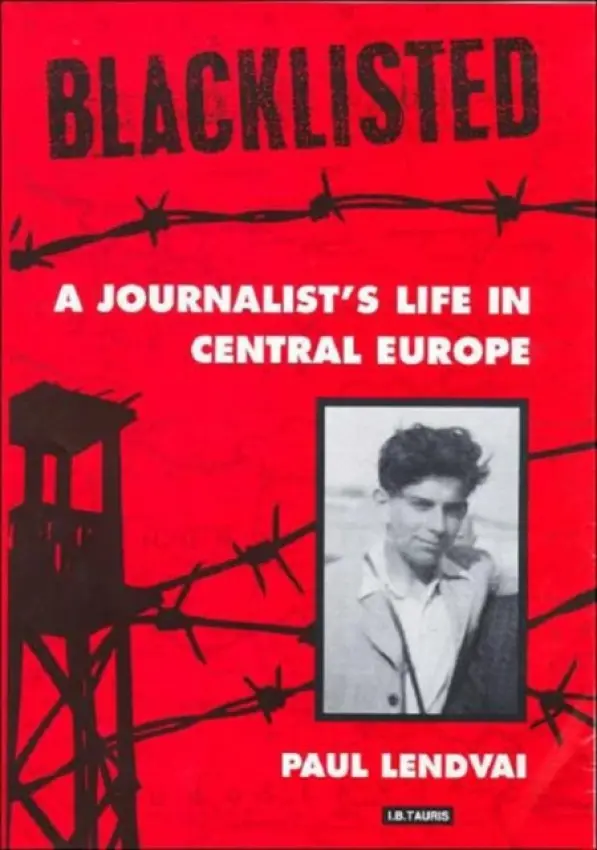 Blacklisted - Lendvai, Paul (Independent Scholar, Austria)