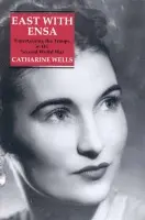 East with Ensa - Wells, Catharine