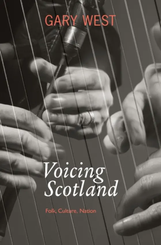 Voicing Scotland - West, Gary