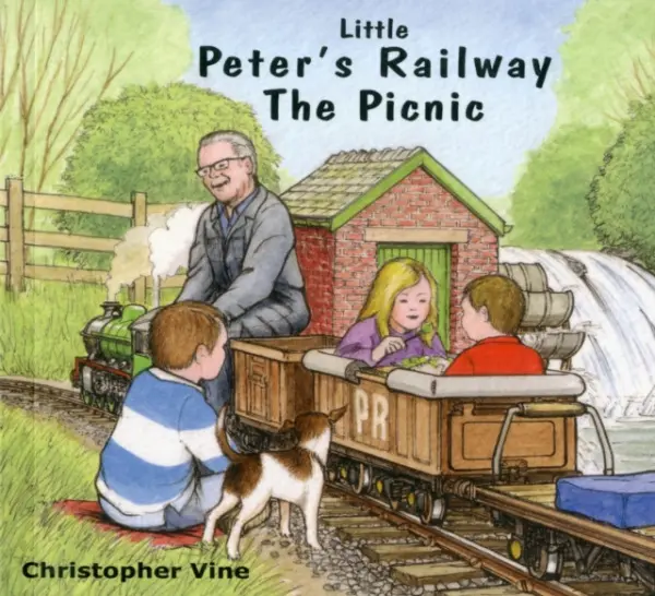 Little Peter's Railway the Picnic - Vine, Christopher G. C.