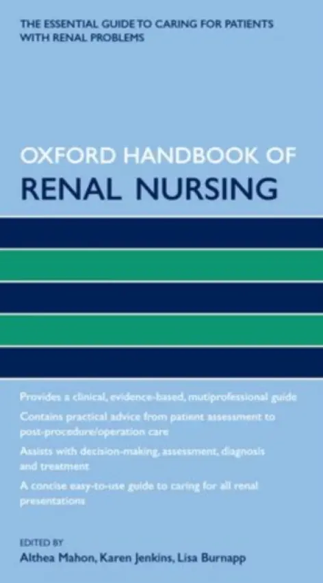 Oxford Handbook of Renal Nursing