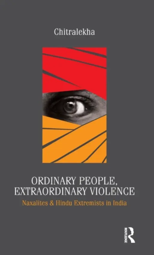 Ordinary People, Extraordinary Violence - Chitralekha