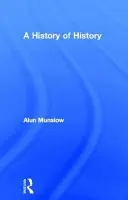 History of History - Munslow, Alun (University of Chichester, UK)