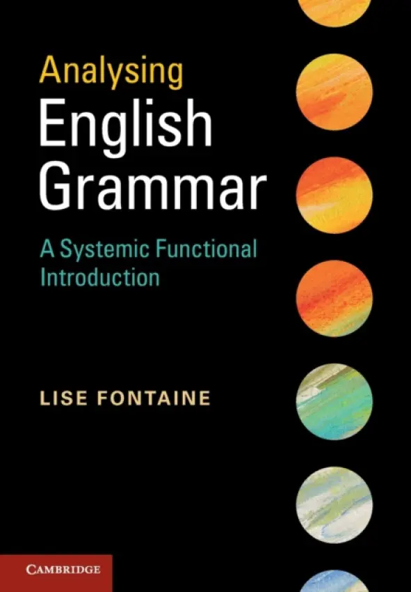 Analysing English Grammar - Fontaine, Lise (Cardiff University)