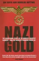 Nazi Gold - Botting, Douglas a SAYER, IAN