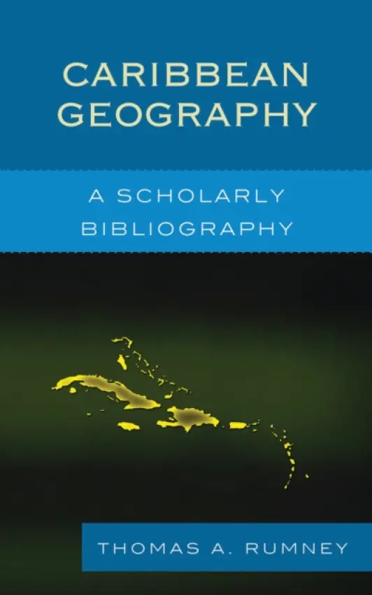 Caribbean Geography - Rumney, Thomas A.