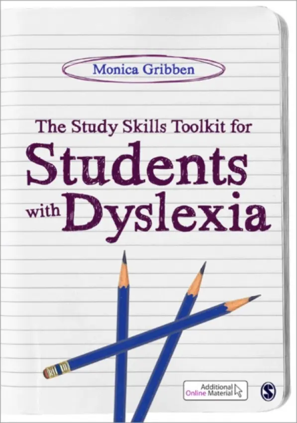 The Study Skills Toolkit for Students with Dyslexia - Monica Gribben
