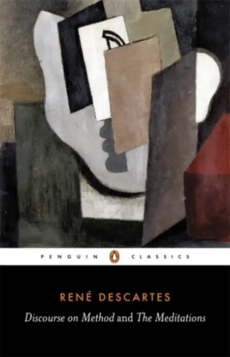 Discourse on Method and the Meditations - RenÃ© Descartes