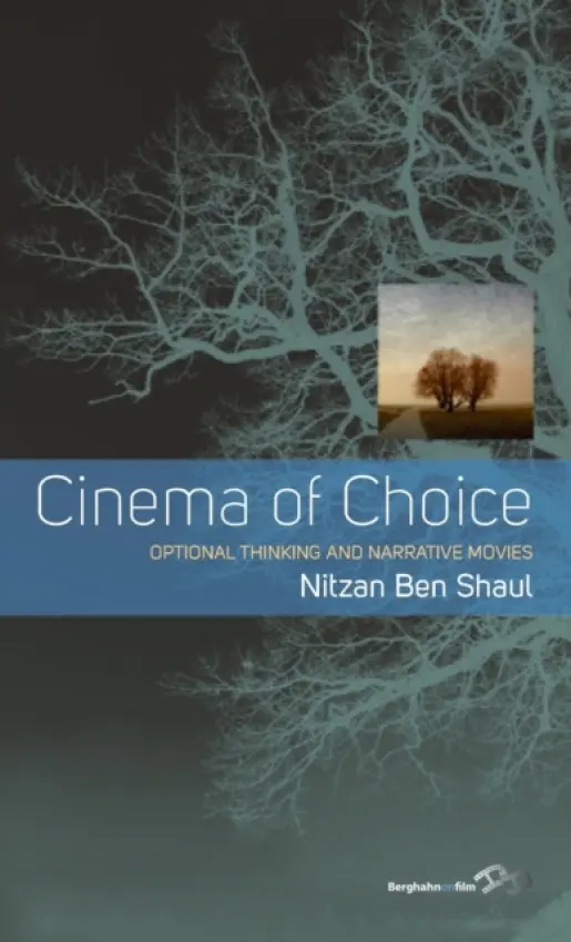 Cinema of Choice - Shaul, Nitzan Ben