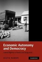 Economic Autonomy and Democracy - McMann, Kelly M. (Case Western Reserve University, Ohio)