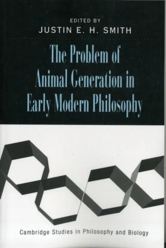 Problem of Animal Generation in Early Modern Philosophy