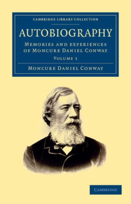 Autobiography - Conway, Moncure Daniel