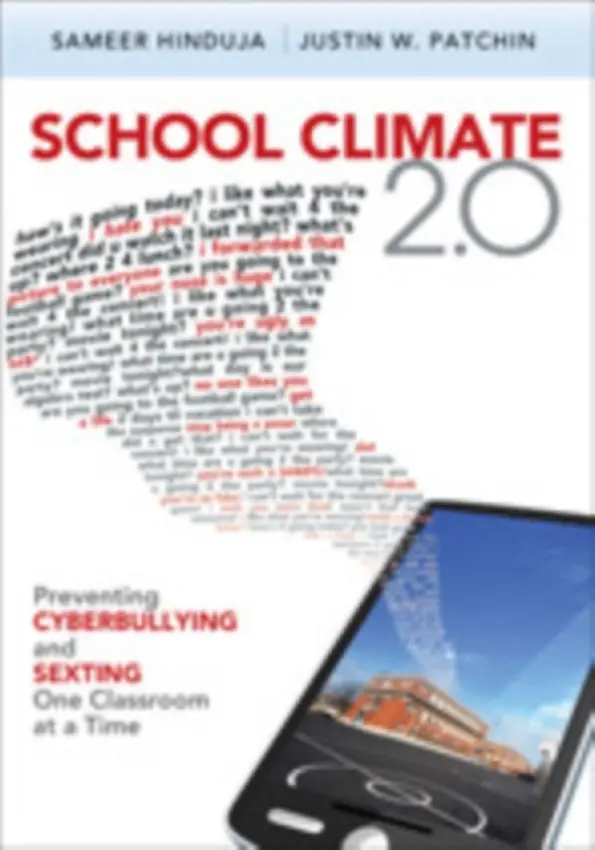 School Climate 2.0 - Hinduja, Sameer K. a Patchin, Justin W.