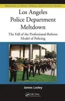 Los Angeles Police Department Meltdown - Lasley, James
