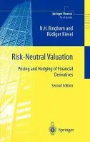 Risk-Neutral Valuation - Bingham, Nicholas H. a Kiesel, Rudiger