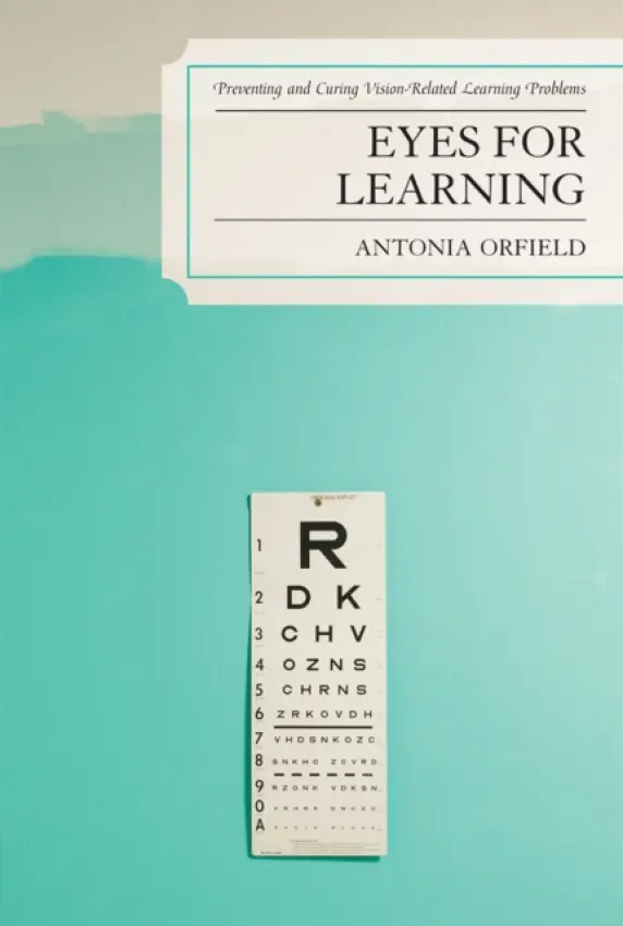 Eyes for Learning - Orfield, Antonia