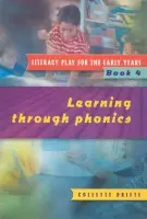 Literacy Play for the Early Years Book 4 - Drifte, Collette