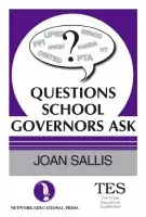 Questions School Governors Ask - Sallis, Joan