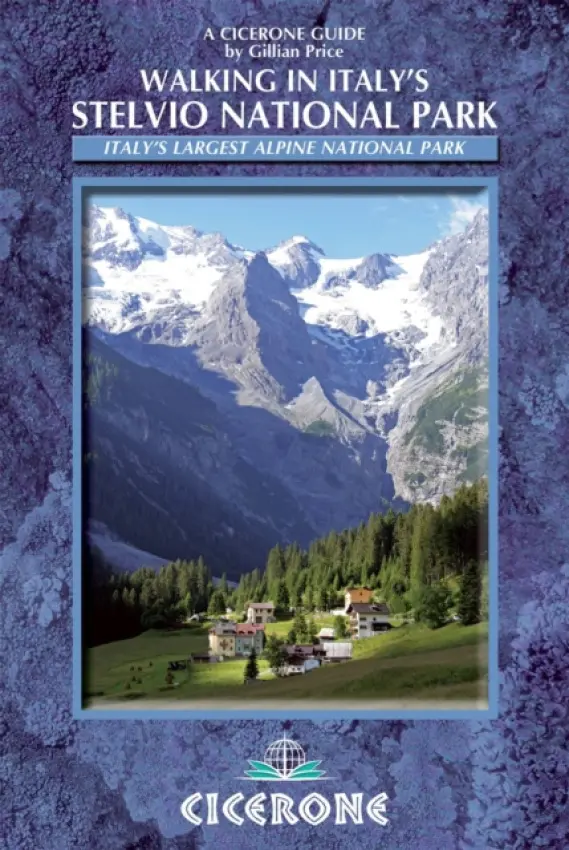Walking in Italy's Stelvio National Park - Price, Gillian