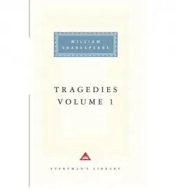 Tragedies Volume 1 - William Shakespeare