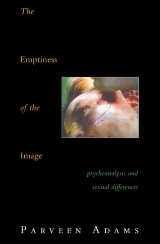 Emptiness of the Image - Adams, Parveen
