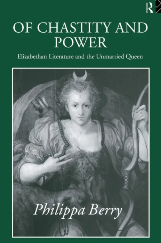 Of Chastity and Power - Berry, Philippa